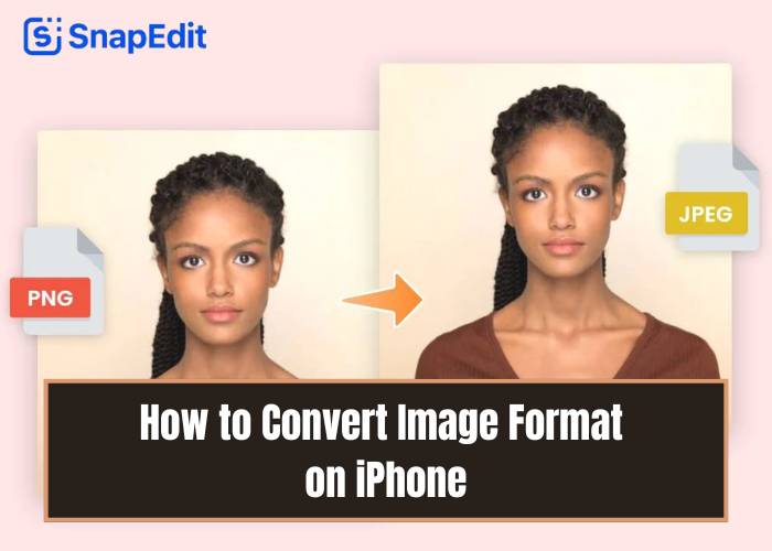 How to convert image format on iPhone: Easy guideline!