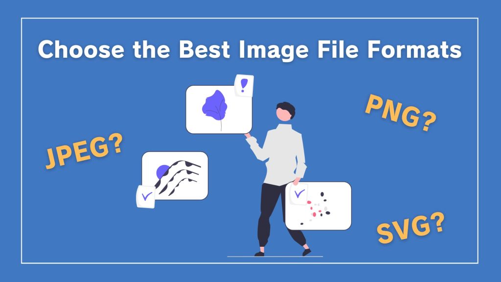 Choose the right image format for the website
